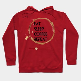 eat sleep coffee repeat Hoodie